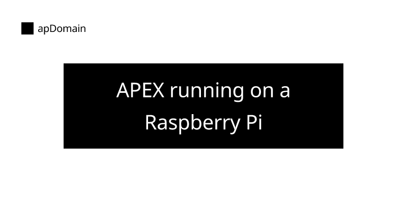 Jeffrey Phillips Freeman: APEX running on a Raspberry Pi